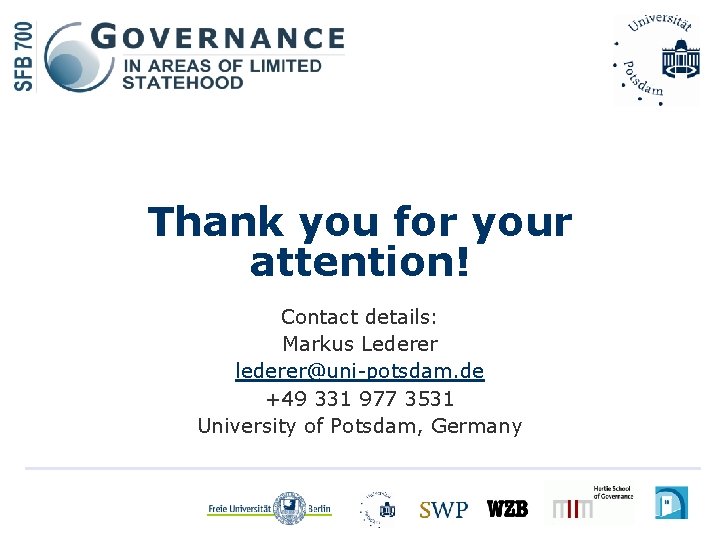 Thank you for your attention! Contact details: Markus Lederer lederer@uni-potsdam. de +49 331 977