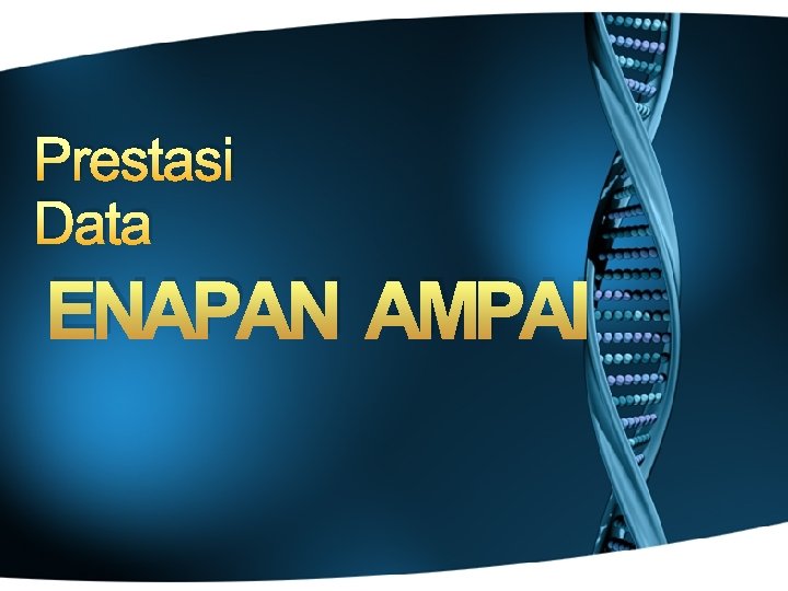 Prestasi Data ENAPAN AMPAI 