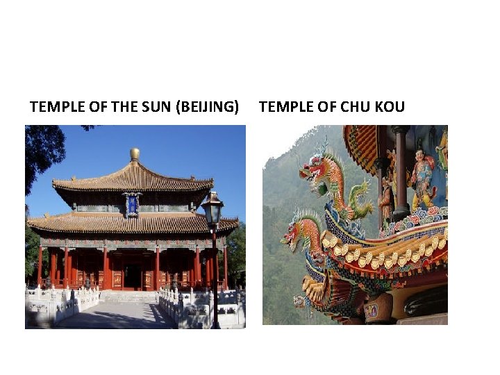 TEMPLE OF THE SUN (BEIJING) TEMPLE OF CHU KOU 