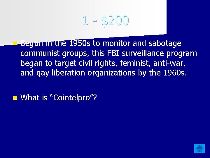 1 - $200 n Begun in the 1950 s to monitor and sabotage communist