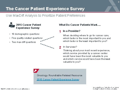 3 The Cancer Patient Experience Survey Use Max. Diff Analysis to Prioritize Patient Preferences