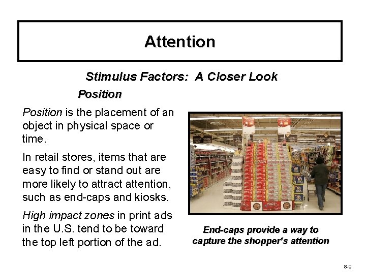 Attention Stimulus Factors: A Closer Look Position is the placement of an object in