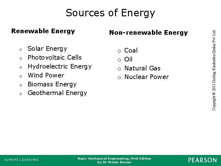 Renewable Energy o o o Non-renewable Energy Solar Energy Photovoltaic Cells Hydroelectric Energy Wind