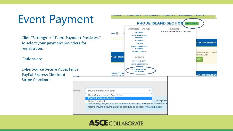 Event Payment Click “Settings” > “Event Payment Providers” to select your payment providers for