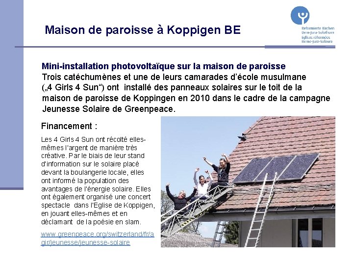Maison de paroisse à Koppigen BE Mini-installation photovoltaïque sur la maison de paroisse Trois