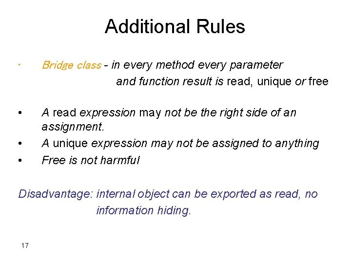 Additional Rules Bridge class - in every method every parameter • and function result