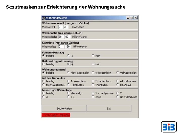 Scoutmasken zur Erleichterung der Wohnungssuche 