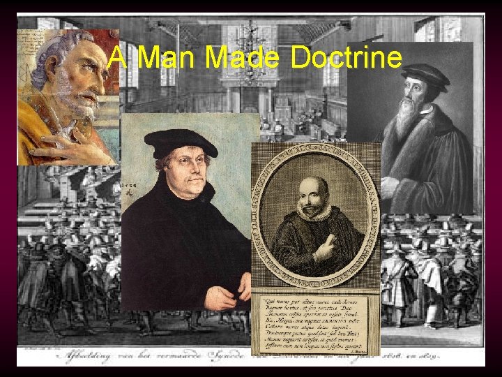 A Man Made Doctrine 