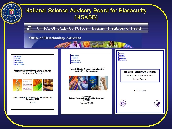 National Science Advisory Board for Biosecurity (NSABB) 