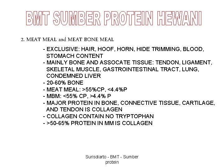 2. MEAT MEAL and MEAT BONE MEAL - EXCLUSIVE: HAIR, HOOF, HORN, HIDE TRIMMING,