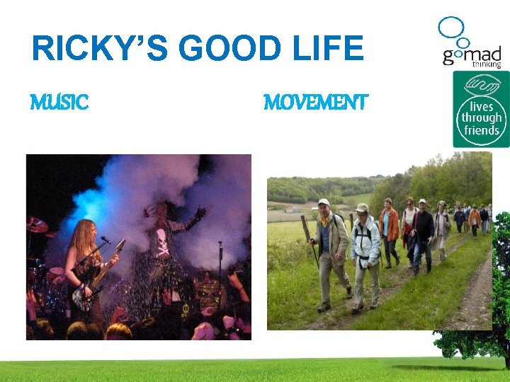 RICKY’S GOOD LIFE MUSIC MOVEMENT 