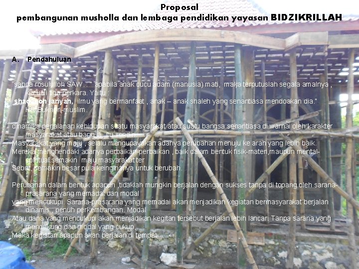 Proposal pembangunan musholla dan lembaga pendidikan yayasan BIDZIKRILLAH Proposal pembangunan dan majelis takllim bidzikrillah