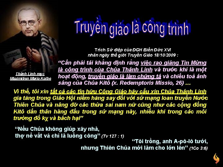 Trích Sứ điệp của ĐGH Biển Đức XVI nhân ngày thế giới Truyền Giáo