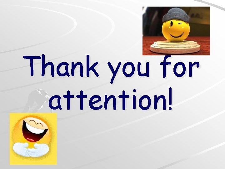 Thank you for attention! 