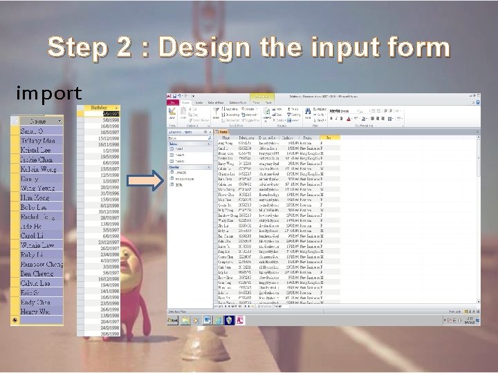 Step 2 : Design the input form import 