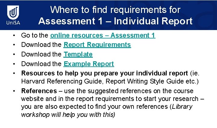 Where to find requirements for Assessment 1 – Individual Report • • • Go