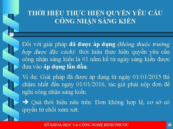 THỜI HIỆU THỰC HIỆN QUYỀN YÊU CẦU CÔNG NHẬN SÁNG KIẾN Đối với giải