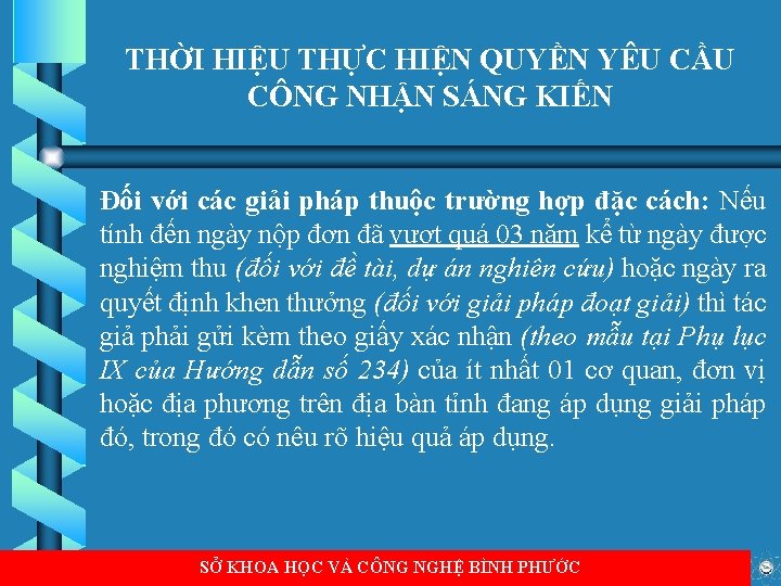 THỜI HIỆU THỰC HIỆN QUYỀN YÊU CẦU CÔNG NHẬN SÁNG KIẾN Đối với các