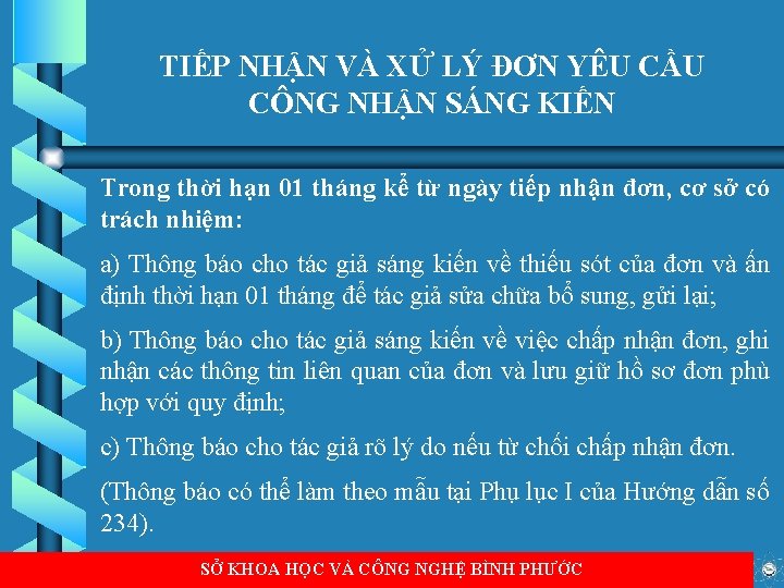 TIẾP NHẬN VÀ XỬ LÝ ĐƠN YÊU CẦU CÔNG NHẬN SÁNG KIẾN Trong thời