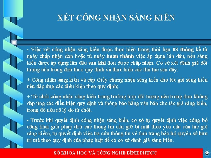 XÉT CÔNG NHẬN SÁNG KIẾN - Việc xét công nhận sáng kiến được thực