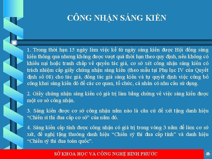 CÔNG NHẬN SÁNG KIẾN 1. Trong thời hạn 15 ngày làm việc kể từ