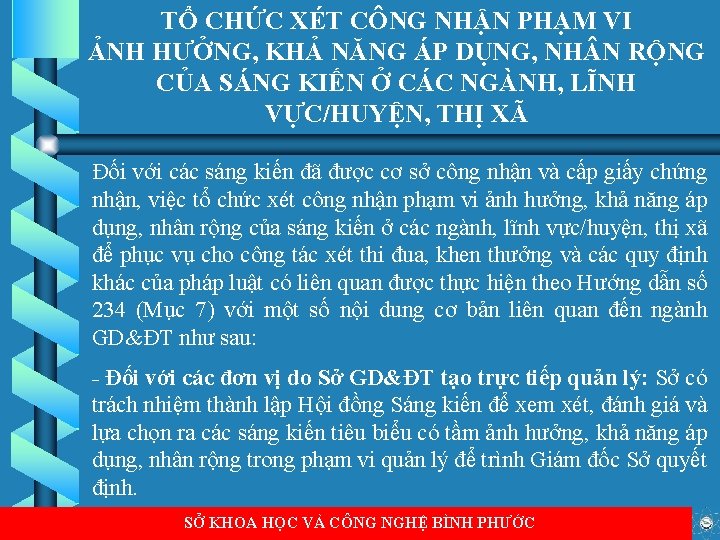 TỔ CHỨC XÉT CÔNG NHẬN PHẠM VI ẢNH HƯỞNG, KHẢ NĂNG ÁP DỤNG, NH