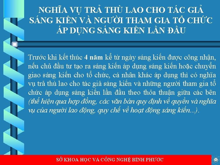 NGHĨA VỤ TRẢ THÙ LAO CHO TÁC GIẢ SÁNG KIẾN VÀ NGƯỜI THAM GIA