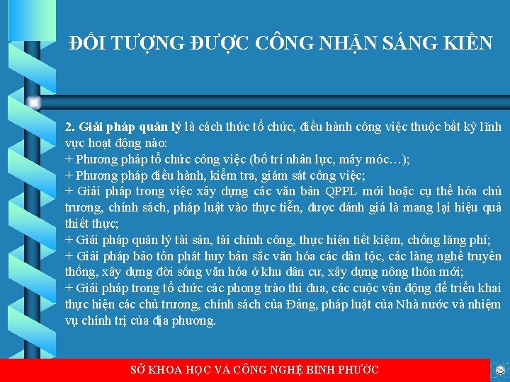 ĐỐI TƯỢNG ĐƯỢC CÔNG NHẬN SÁNG KIẾN 2. Giải pháp quản lý là cách