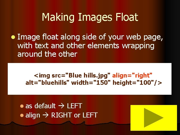 Making Images Float l Image float along side of your web page, with text