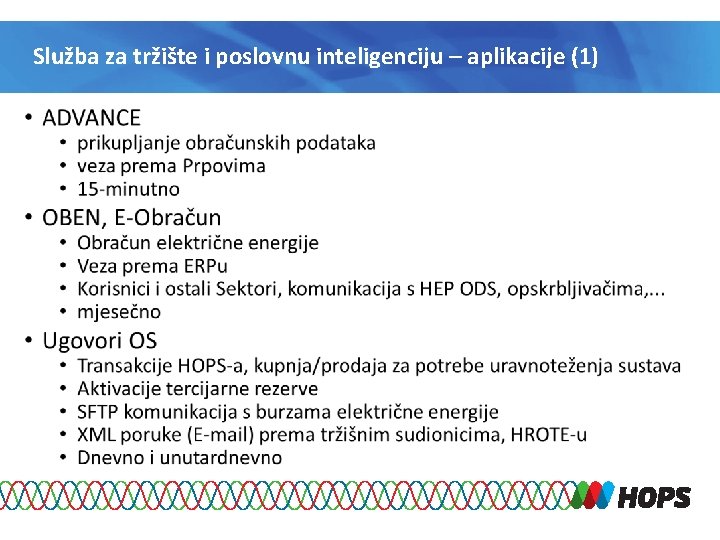 Služba za tržište i poslovnu inteligenciju – aplikacije (1) 