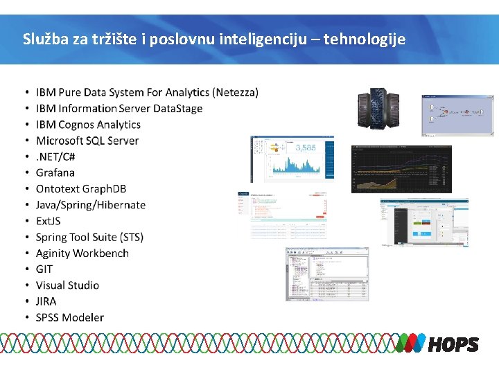 Služba za tržište i poslovnu inteligenciju – tehnologije 