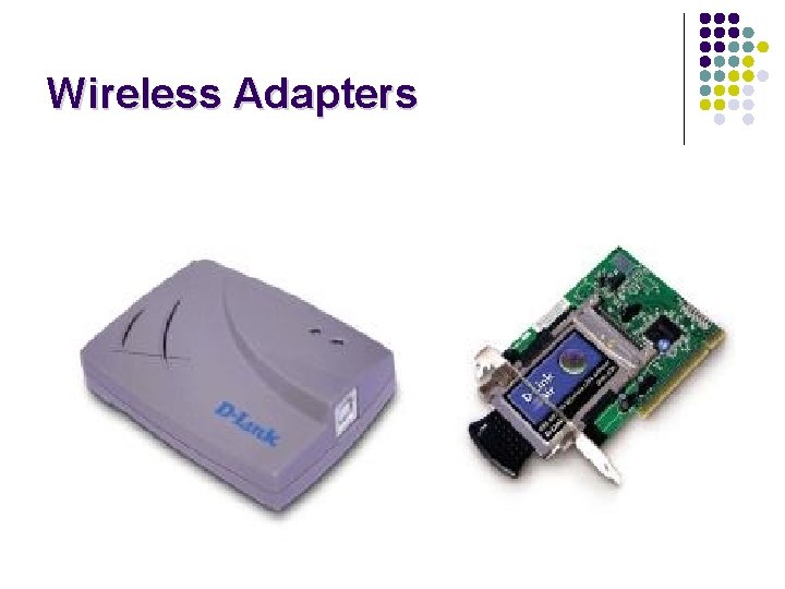 Wireless Adapters 