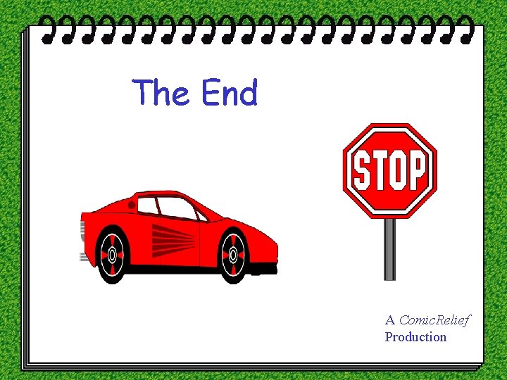 The End A Comic. Relief Production 