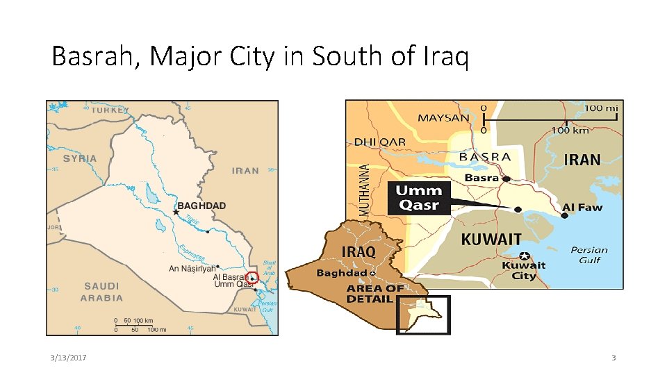 Basrah, Major City in South of Iraq 3/13/2017 3 Basrah, Major City in South of Iraq 3/13/2017 3
