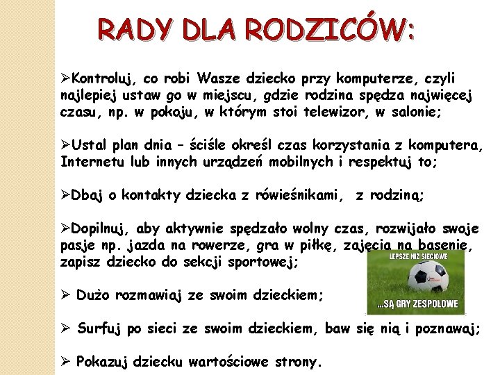 RADY DLA RODZICÓW: ØKontroluj, co robi Wasze dziecko przy komputerze, czyli najlepiej ustaw go