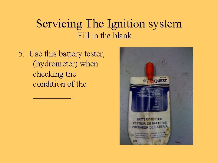 Ignition System Test Ignition System 1 Describe the