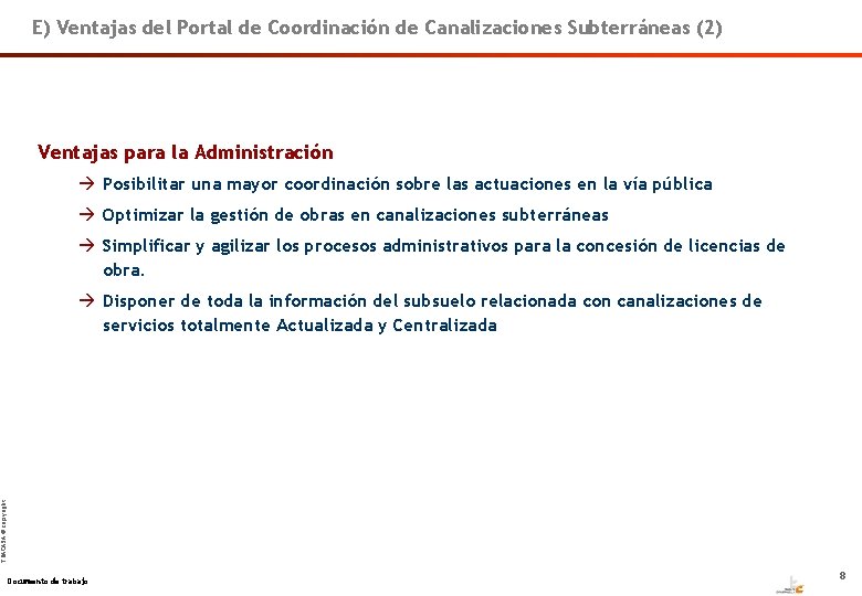 E) Ventajas del Portal de Coordinación de Canalizaciones Subterráneas (2) Ventajas para la Administración