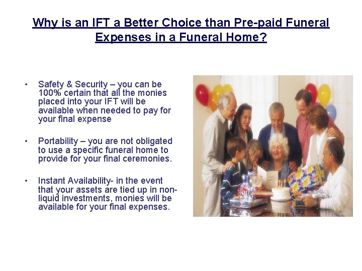 Why is an IFT a Better Choice than Pre-paid Funeral Expenses in a Funeral
