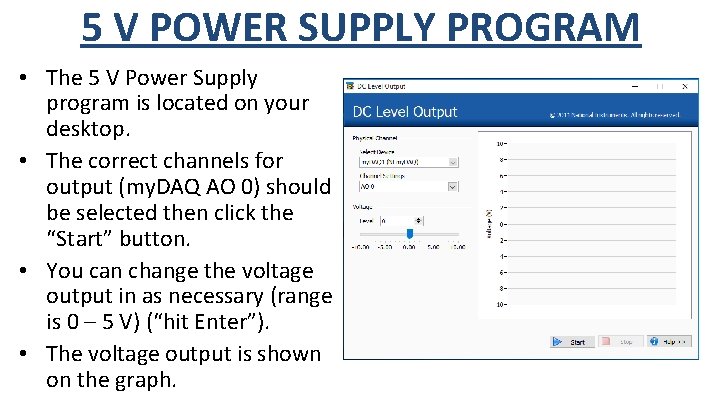 5 V POWER SUPPLY PROGRAM • The 5 V Power Supply program is located