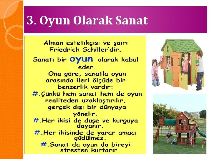 3. Oyun Olarak Sanat 