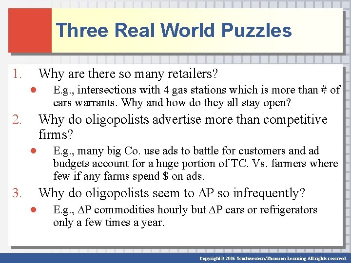Three Real World Puzzles 1. Why are there so many retailers? ● 2. E.