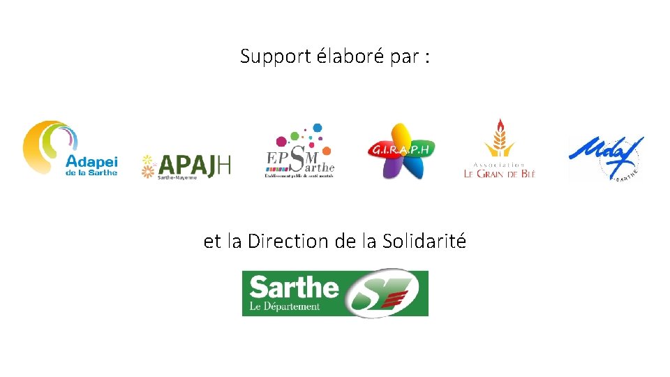 Support élaboré par : et la Direction de la Solidarité 