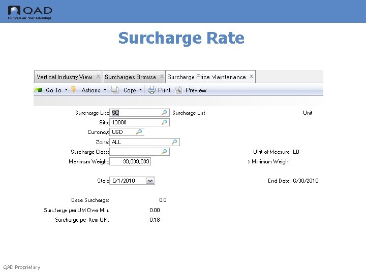 Surcharge Rate QAD Proprietary 