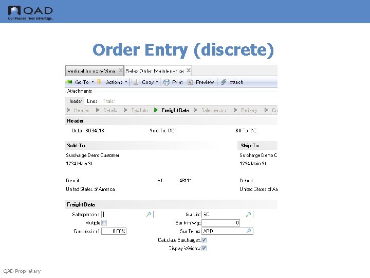 Order Entry (discrete) QAD Proprietary 