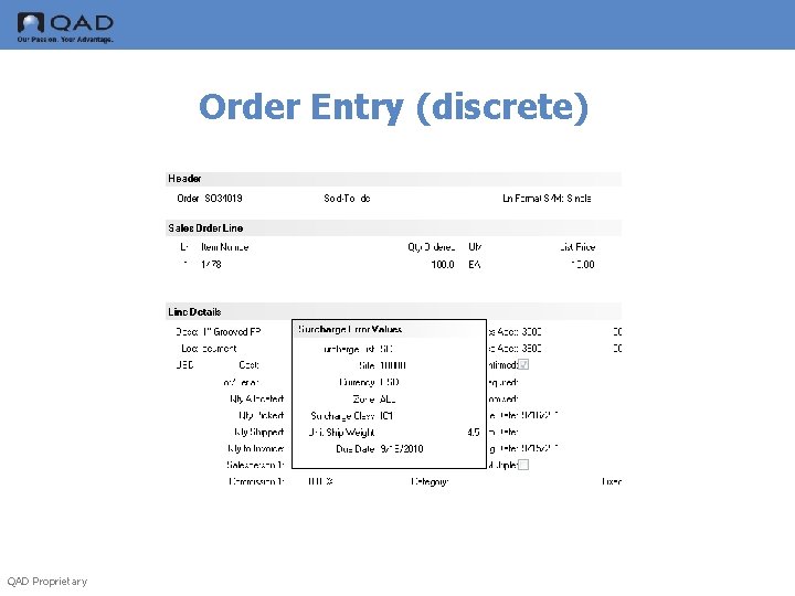 Order Entry (discrete) QAD Proprietary 