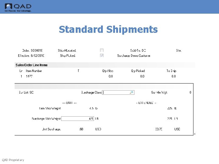 Standard Shipments QAD Proprietary 