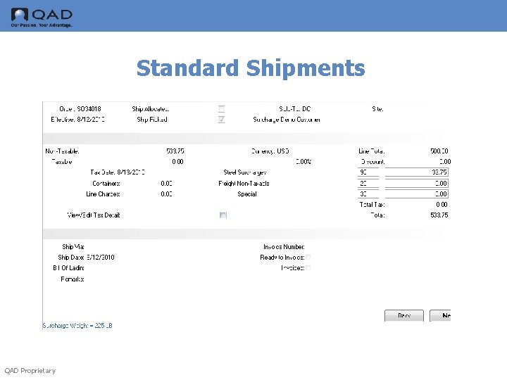 Standard Shipments QAD Proprietary 