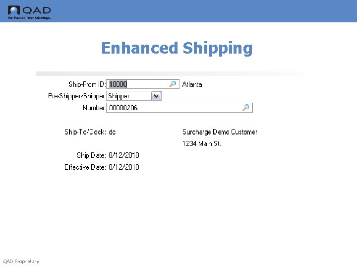 Enhanced Shipping QAD Proprietary 