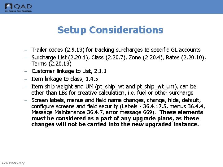 Setup Considerations – Trailer codes (2. 9. 13) for tracking surcharges to specific GL