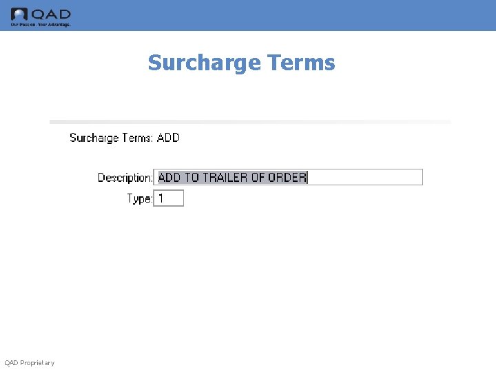 Surcharge Terms QAD Proprietary 
